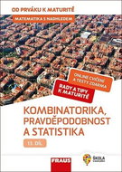 Matematika s nadhledem 13 Kombinatorika, Pravděpodobnost a statistika: Hybridní učebnice - Kniha