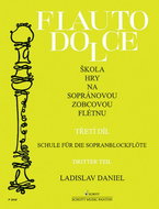 Škola hry na sopránovou zobcovou flétnu 3: Flauto dolce - Kniha