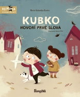 Kubko hovorí prvé slová: Učím sa rozprávať - Kniha