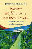 Návrat do Kaviarne na konci sveta: Inšpiratívna cesta k sebe samému - Kniha