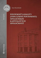 Povinnosť lojality (fiduciárne povinnosti) spoločníkov kapitálových spoločností - Kniha