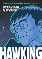 Hawking: Geniální fyzik v grafickém románu - Kniha