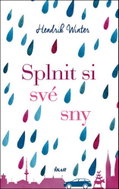 Splnit si své sny - Kniha