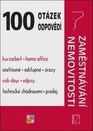 100 otázek a odpovědí Zaměstnávání, Nemovitosti: Zaměstnávání, Nemovitosti - Kniha