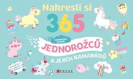 Nakresli si 365 jednorožců a jejich kamarádů - Kniha