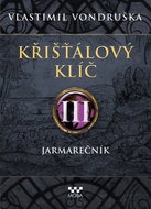 Křišťálový klíč III – Jarmarečník - Kniha