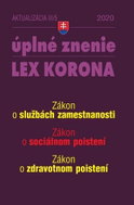 Aktualizácia III/5 2020 – Sociálne poistenie a služby zamestnanosti: LEX KORONA - opatrenia proti ko - Kniha
