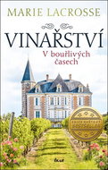 Vinařství: V bouřlivých časech - Kniha