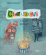 Chmatákovi a zlatý diamant - Kniha