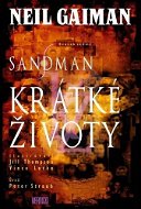 Sandman Krátké životy: Sandman 7 - Kniha