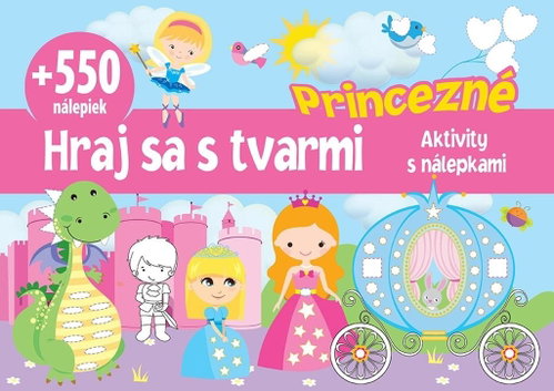 Princezné +550 nálepiek: Hraj sa s tvarmi - Kniha - Main image