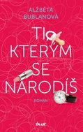 Ti, kterým se narodíš - Kniha