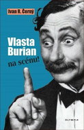Vlasta Burian na scénu! - Kniha
