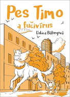 Pes Timo a fučivírus - Kniha