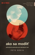 Ako sa modliť - Kniha