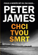 Chci tvou smrt: Pokud ji nemůže mít on, pak nikdo... - Kniha