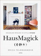 Kniha HausMagick: Kouzelné bydlení ve stylu hygge - Kniha