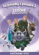 Ledové království Od pohádky k pohádce 2 - Kniha