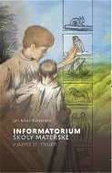 Informatorium školy mateřské v jazyce 21. století - Kniha