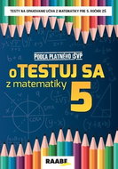 oTESTUJ SA z matematiky 5: pracovný zošit - Kniha