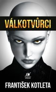 Válkotvůrci - Kniha