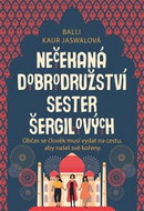 Nečekaná dobrodružství sester Šergilových: Občas se člověk musí vydat na cestu, aby našel své kořeny - Kniha