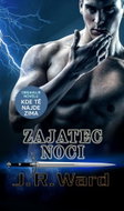 Zajatec noci: Obsahuje novelu Kde Tě najde zima - Kniha