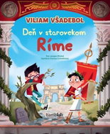 Viliam Všadebol Deň v starovekom Ríme - Kniha