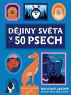Dějiny světa v 50 psech - Kniha