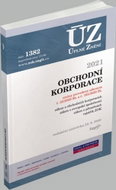 ÚZ 1382 Zákon o obchodních korporacích 2021: podle stavu k 22. 6. 2020 - Kniha