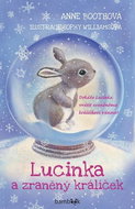 Lucinka a zraněný králíček - Kniha