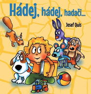 Hádej, hádej, hadači - Kniha