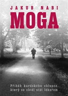 Moga: Příběh kurdského chlapce, který se chtěl stát lékařem - Kniha