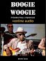 Boogie woogie: Průvodce hrou a improvizací + online audio - Kniha