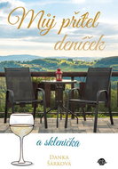 Můj přítel deníček a sklenička - Kniha