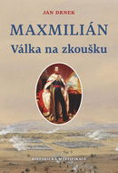 Maxmilián Válka na zkoušku - Kniha