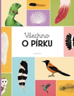 Všechno o pírku - Kniha