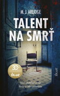 Talent na smrť: Stačí pohľad a vie, kedy a ako zomriete - Kniha