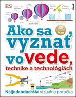 Ako sa vyznať vo vede, technike a technológiách - Kniha
