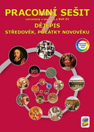 Dějepis 7 Středověk, počátky novověku Pracovní sešit - Kniha
