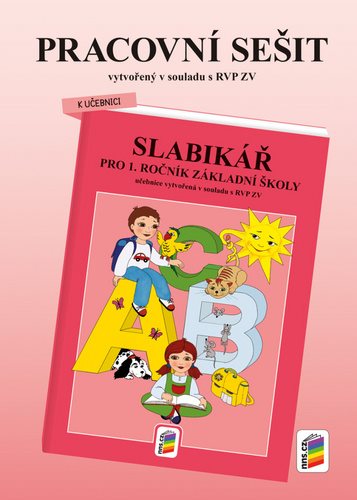 Pracovní sešit k učebnici Slabikář pro 1. ročník základní školy - Kniha - Hlavní obrázek