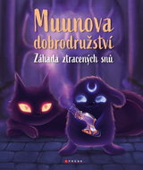 Muunova dobrodružství Záhada ztracených snů - Kniha