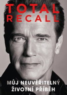 Total recall: Můj neuvěřitelný životní příběh - Kniha