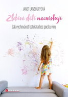 Zlobivé děti neexistují - Kniha