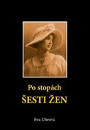 Po stopách šesti žen - Kniha