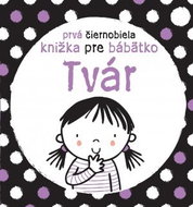 Prvá čierno-biela knižka pre bábätko TVÁR - Kniha