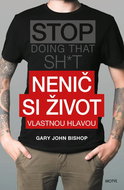 Nenič si život vlastnou hlavou - Kniha