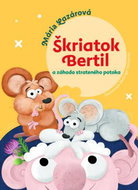 Škriatok Bertil a záhada strateného potoka - Kniha