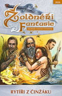 Žoldnéři fantasie Rytíři z činžáku: Sborník fantasy povídek - Kniha