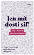 Jen mít dosti sil! - Kniha